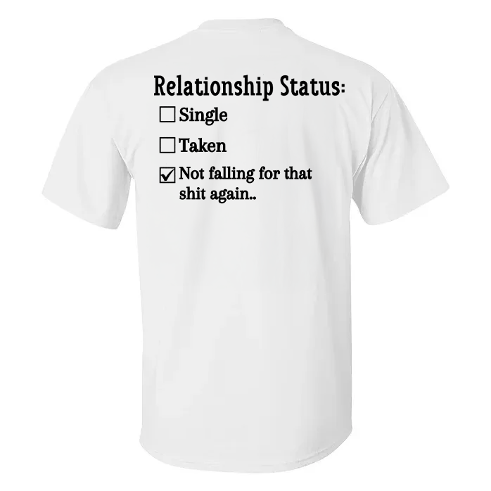 Relationship Status T-shirt