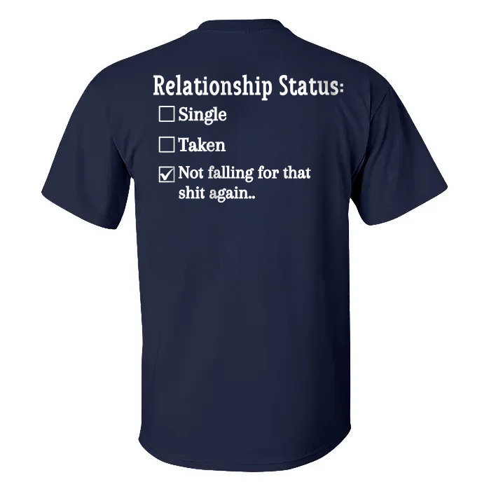 Relationship Status T-shirt