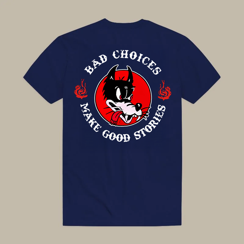 BAD CHOICES MAKE GOOD STORIES Wolf Print Men's T-shirt