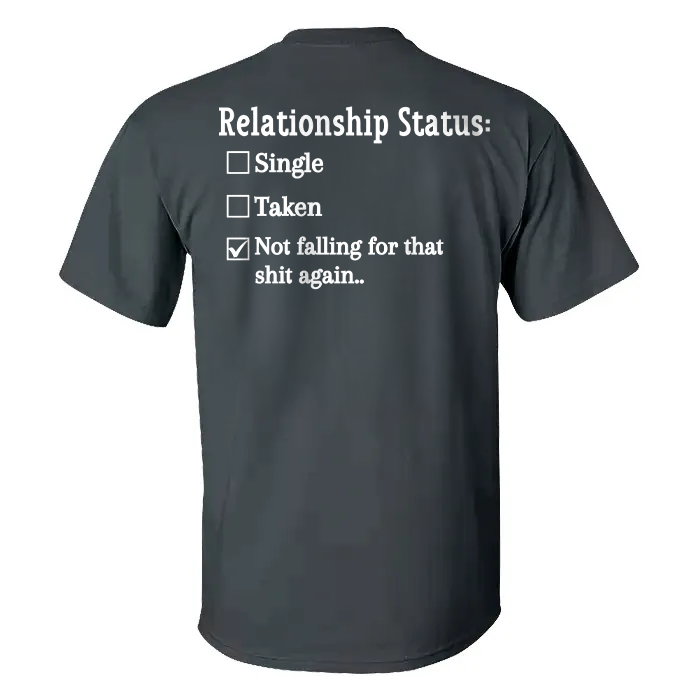 Relationship Status T-shirt