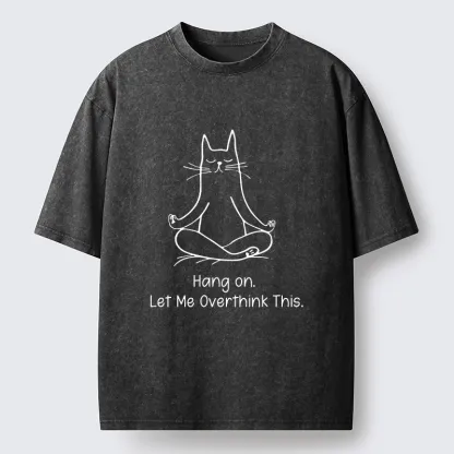 Tokyo-Lion Meditating Cat Overthinking Vibe Washed T-Shirt