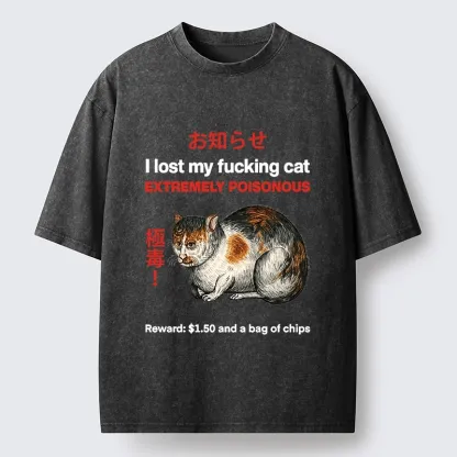 Tokyo-Lion Funny Missing Cat Reward Washed T-Shirt