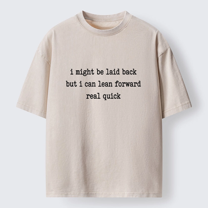 Tokyo-Lion Funny Laid Back Attitude Quote Washed T-Shirt