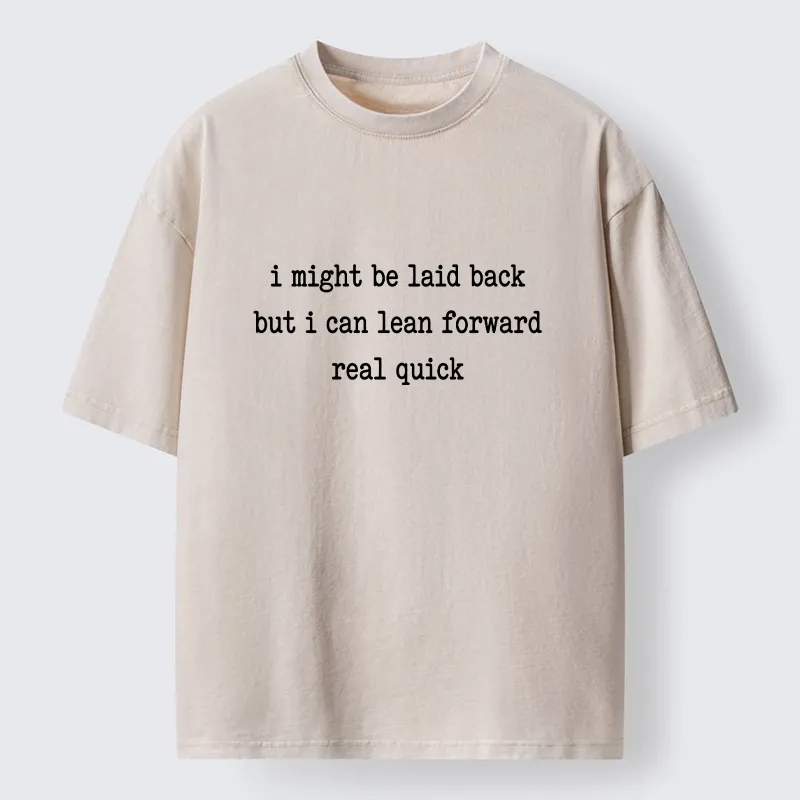 Tokyo-Lion Funny Laid Back Attitude Quote Washed T-Shirt