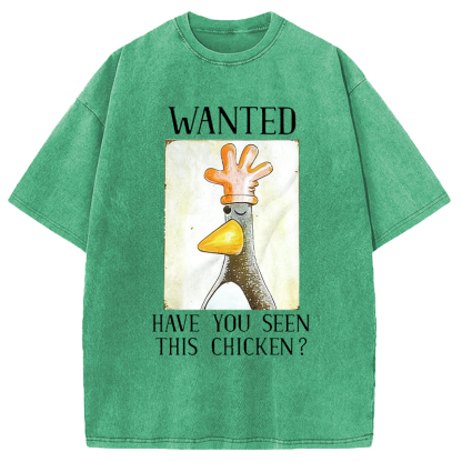 Tokyolion Have You Seen This Chicken Washed T-Shirt