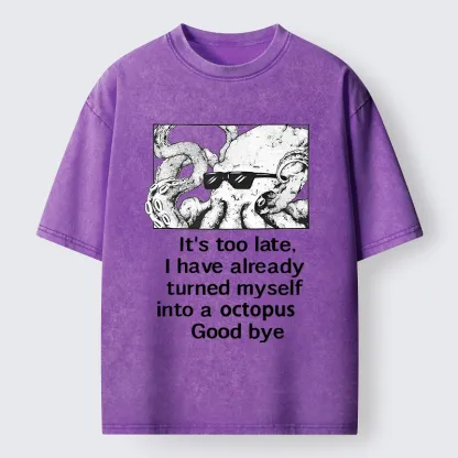 Tokyo-Lion Octopus Meme I Disappeared Completely Washed T-Shirt