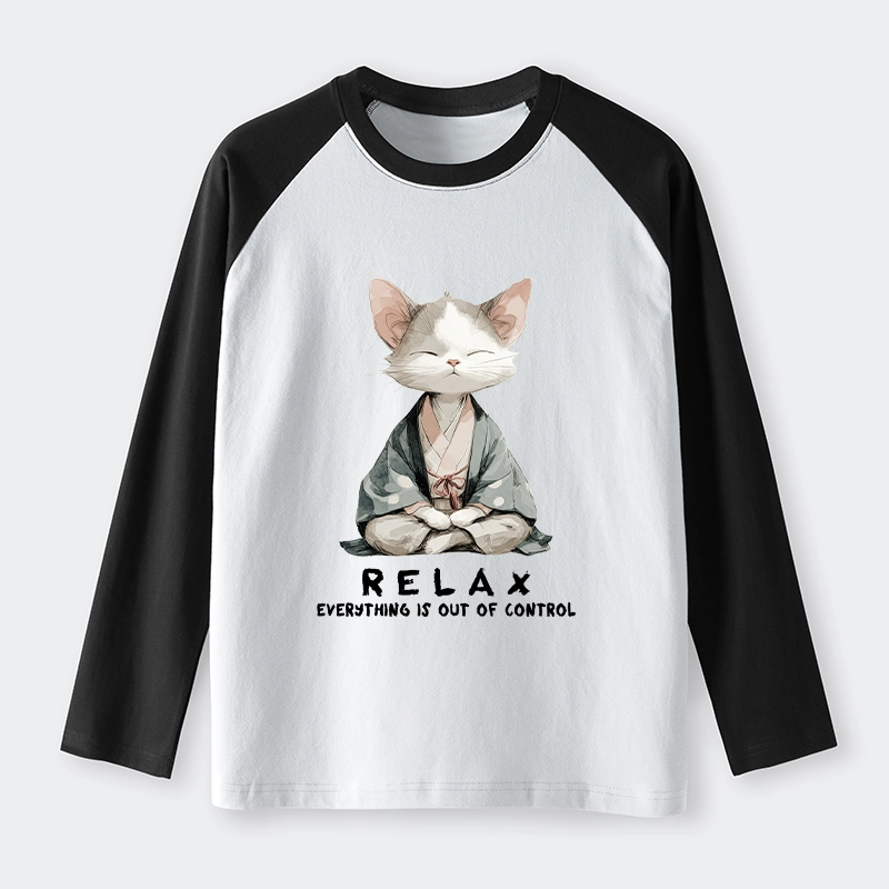 Tokyo-Lion Zen Cat Relaxation，Everything's Out Of Control Raglan Long Sleeve T-shirt