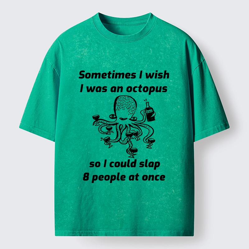 Tokyo-Lion Octopus Wishing To Slap Everyone Washed T-Shirt-Tokyo-Lion