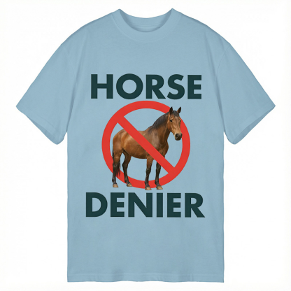 TokyoLion Funny Horse Denier Conspiracy Theory Classic T-Shirt-Tokyo-Lion