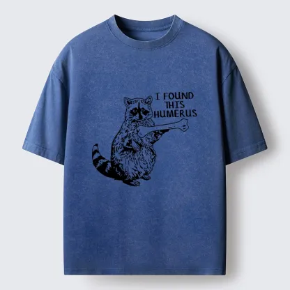 Tokyo-Lion Raccoon Found This Humerus Meme Washed T-Shirt-Tokyo-Lion