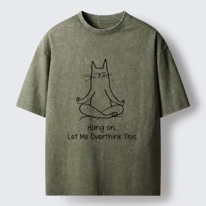 Tokyo-Lion Meditating Cat Overthinking Vibe Washed T-Shirt