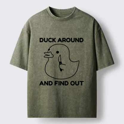 Tokyo-Lion Duck Around And Find Out Funny Washed T-Shirt