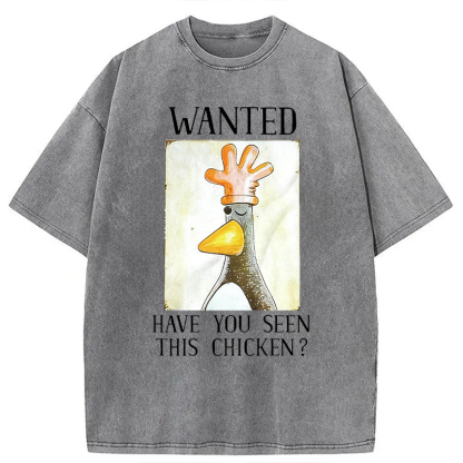 Tokyolion Have You Seen This Chicken Washed T-Shirt