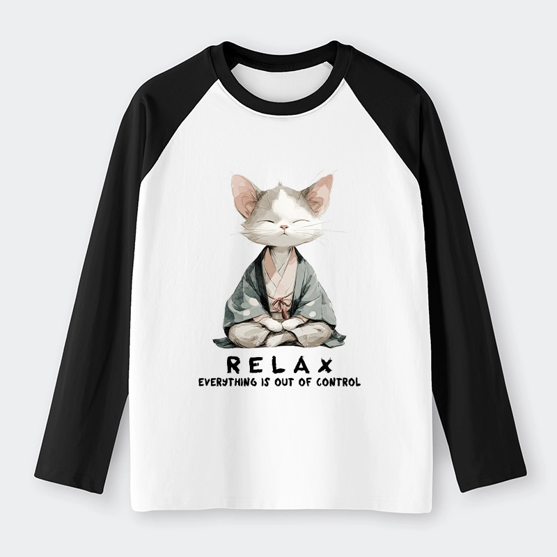 Tokyo-Lion Zen Cat Relaxation，Everything's Out Of Control Raglan Long Sleeve T-shirt