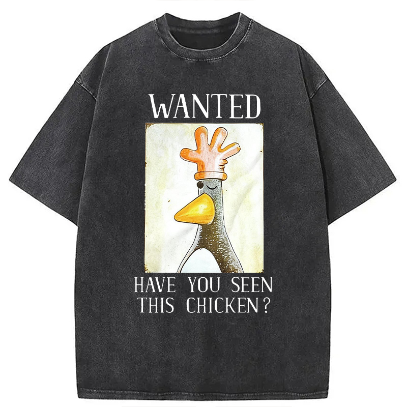 Tokyolion Have You Seen This Chicken Washed T-Shirt