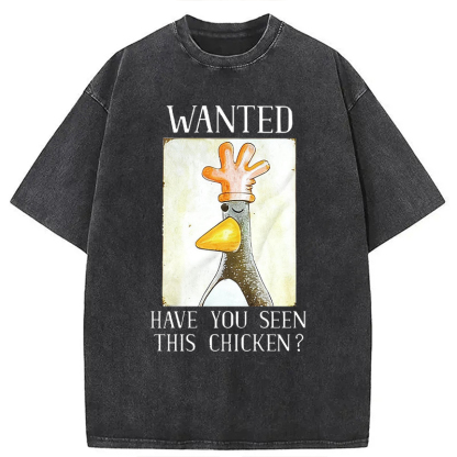 Tokyolion Have You Seen This Chicken Washed T-Shirt