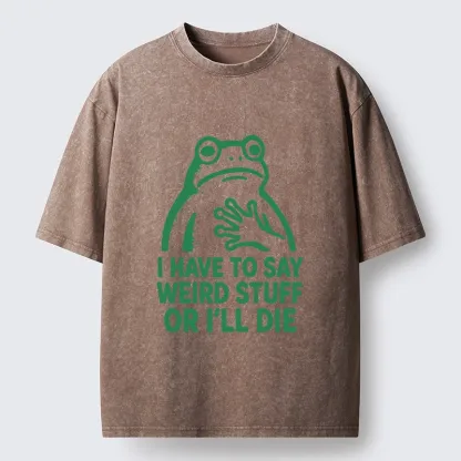 Tokyo-Lion Weird Frog Funny Meme Shirt Washed T-Shirt