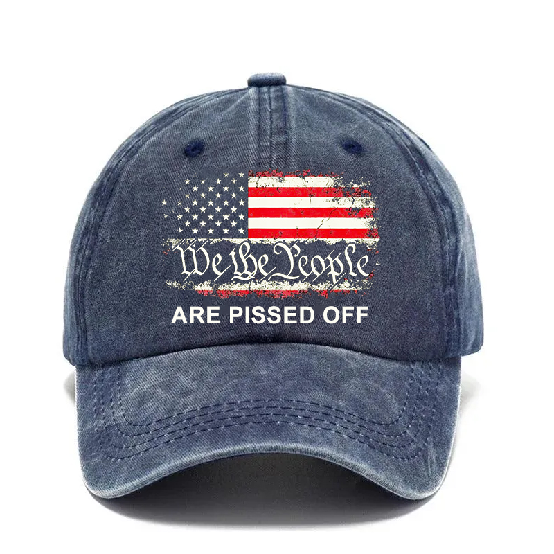 🧢 LAST DAY - We The People Are Pissed Off Vintage Baseball Cap