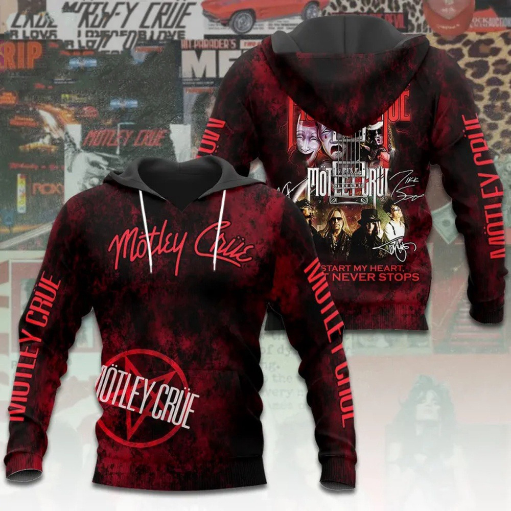 Motley Crue Kick Start My Heart Hope It Never Stop Hoodie