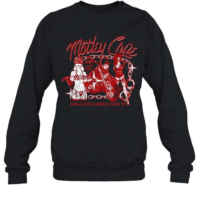 Motley Crue Girls Tour 87-Sweatshirt