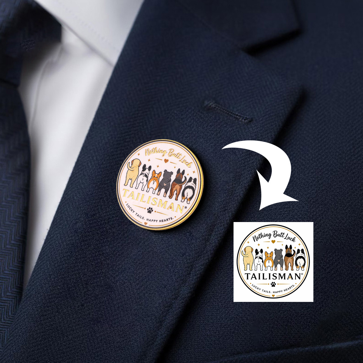 Nothing Butt Luck Talisman Dog Lover Enamel Pin
