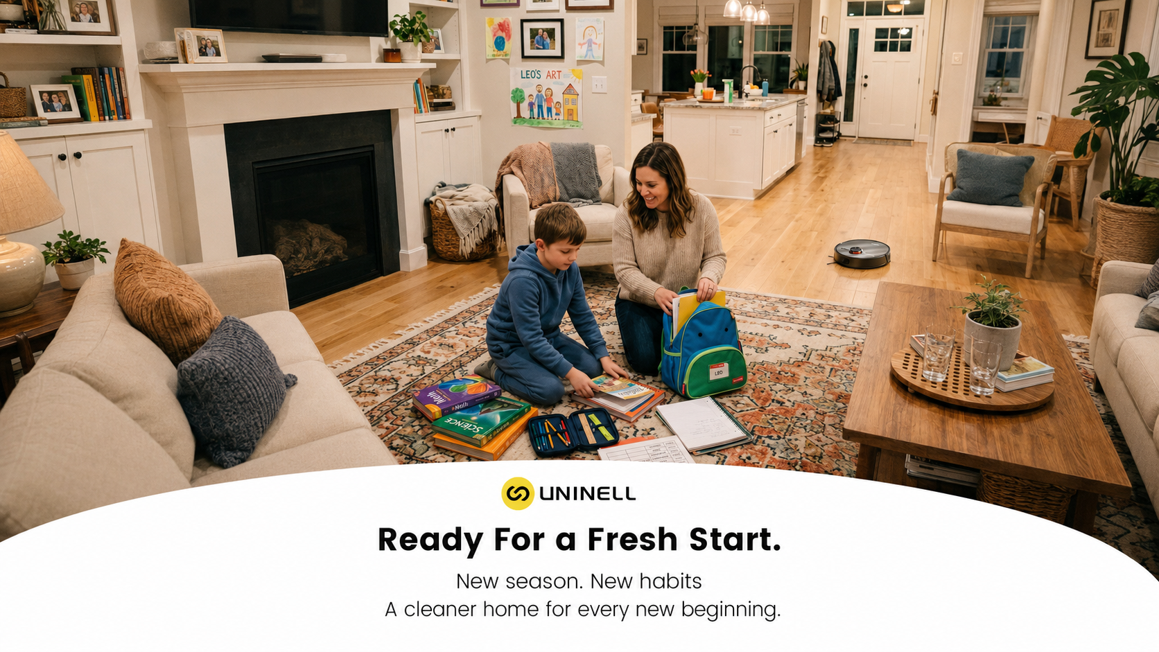 A mother and son organize school supplies on a cozy living room rug, with a UNINELL robot vacuum cleaning the hardwood floor in the background. Text reads: "Ready For a Fresh Start. New season. New habits. A cleaner home for every new beginning."
