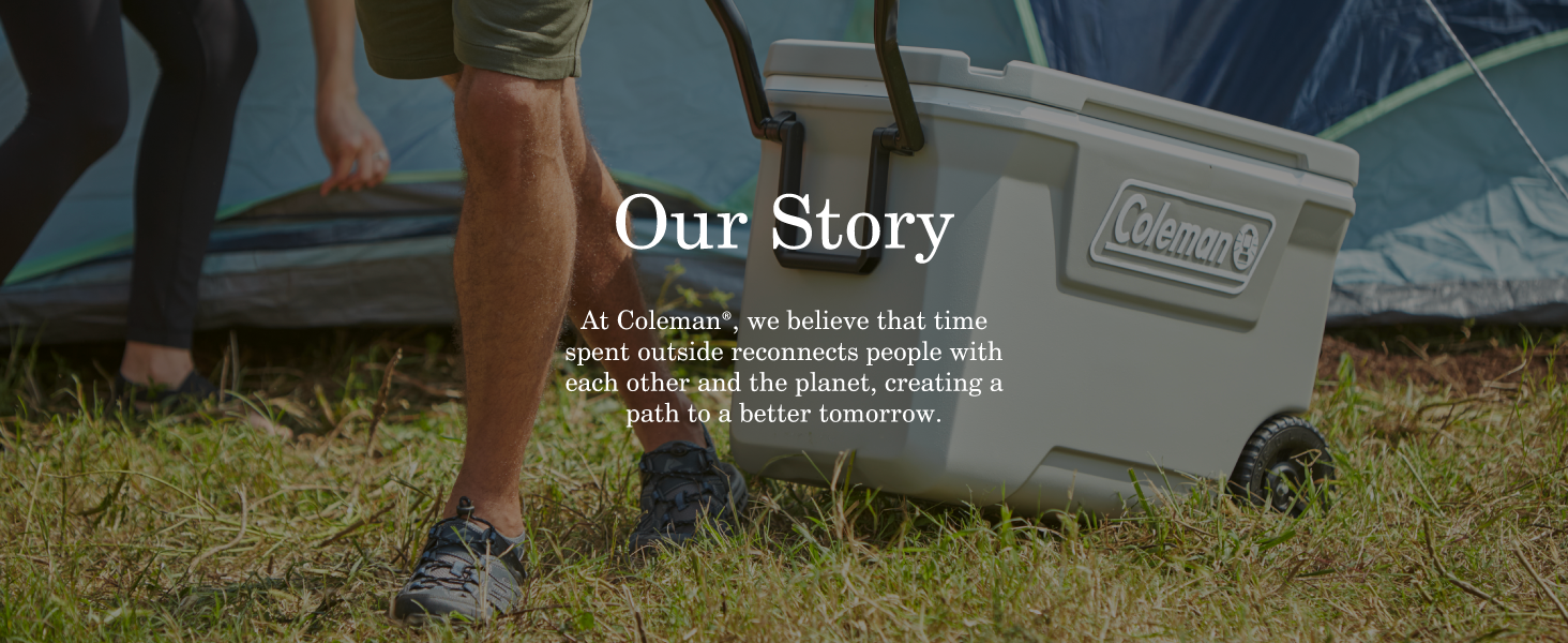 Coleman Brand Story logo con ruedas duro enfriador exterior personas reconectar planeta crear mejor mañana