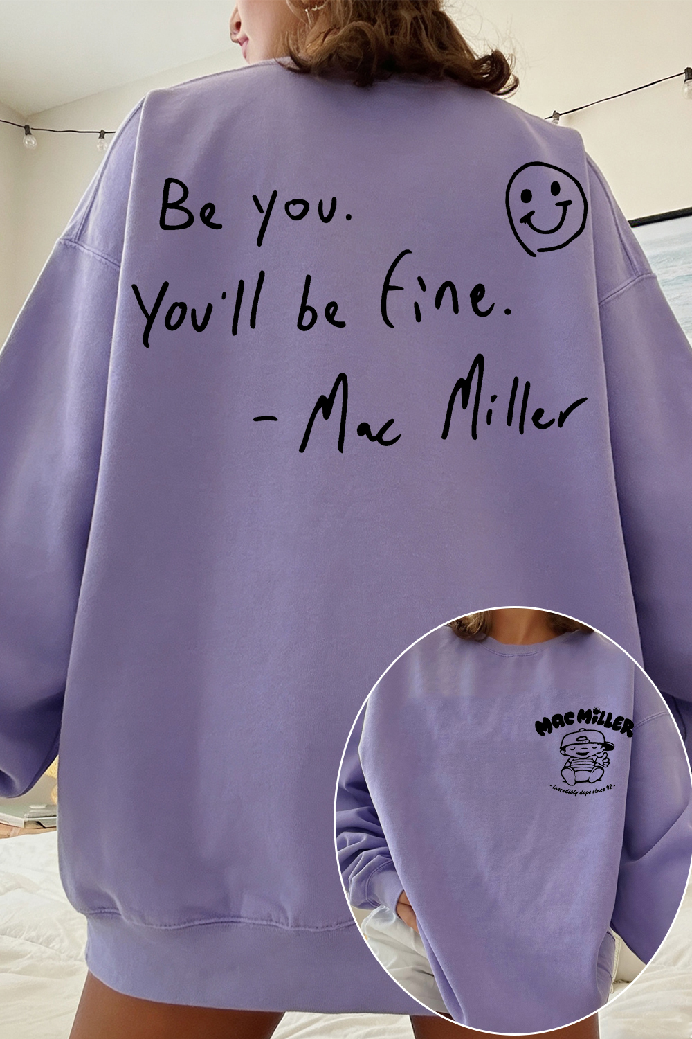Mac Miller Be You You'll Be Fine Women's Sweatshirt