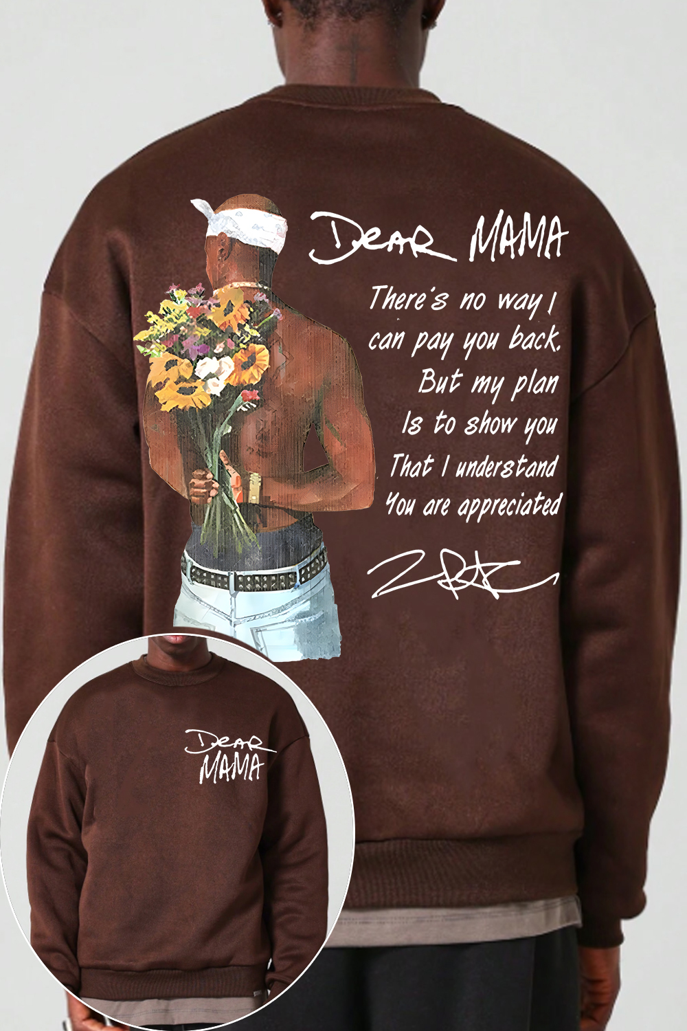 Dear Mama 🔥 Tupac Sweatshirt