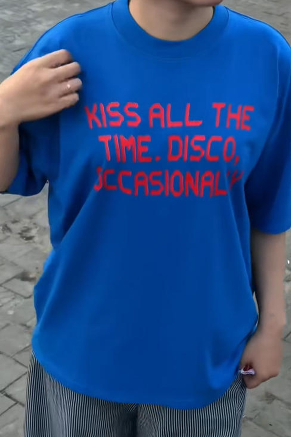 Kiss All the Time. Disco, Occasionally Tee