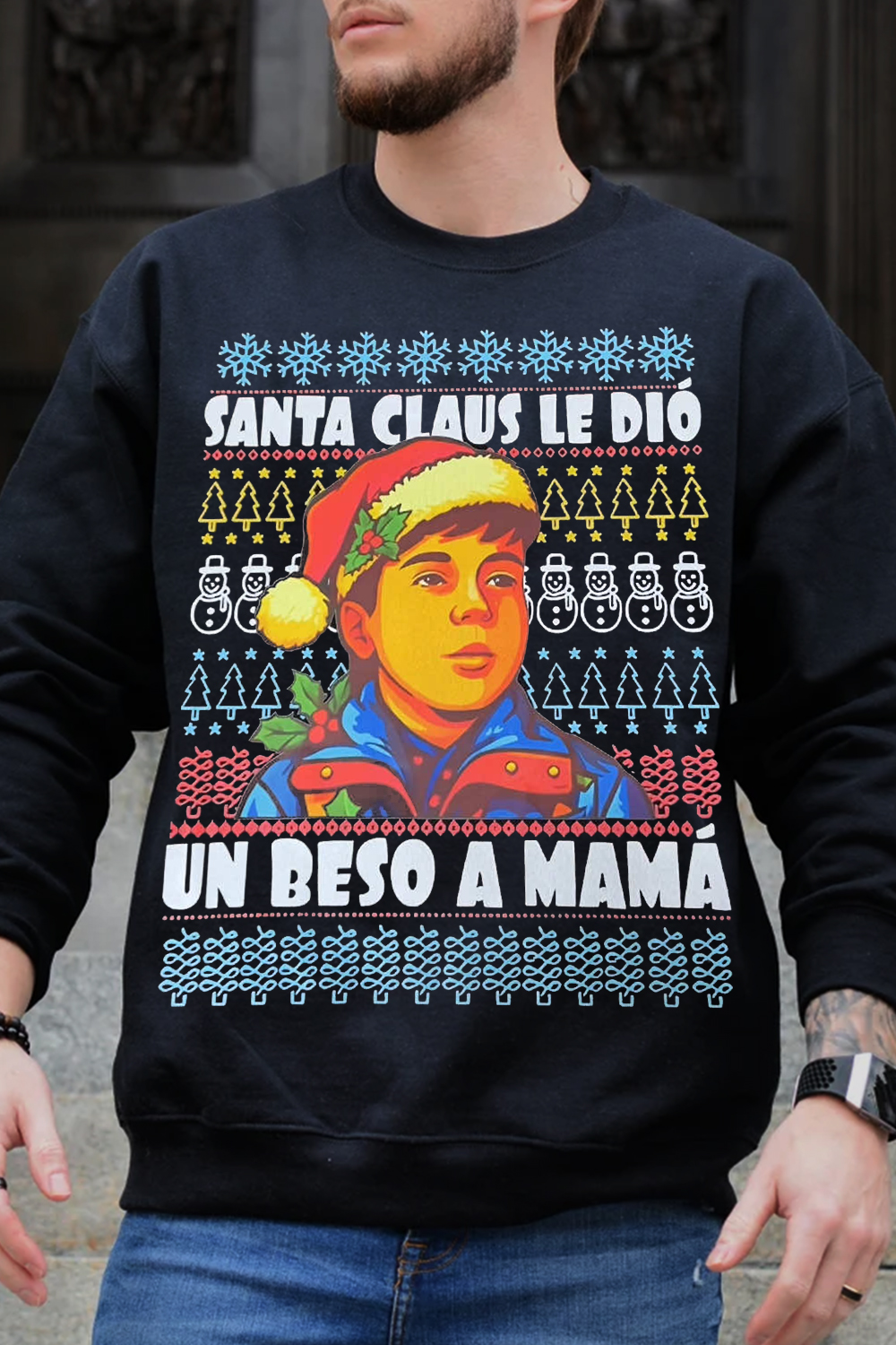 Santa Claus Le Dio Un Beso A Mama Sweatshirt