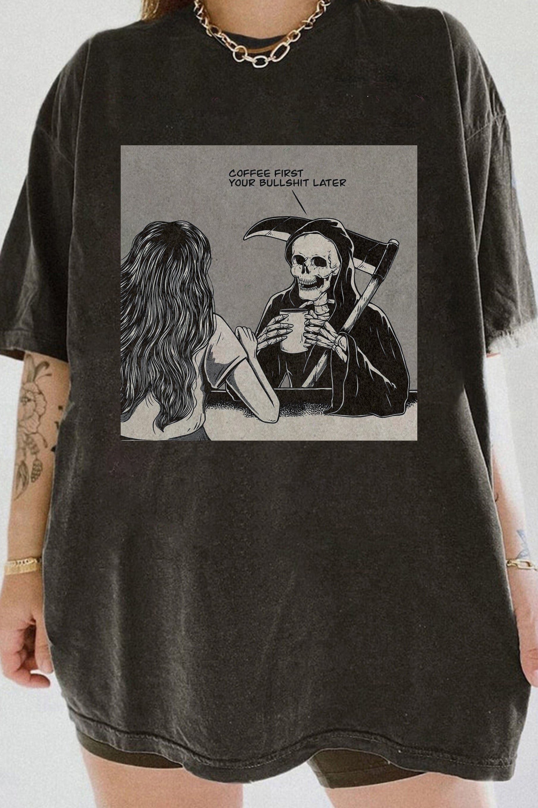 "COFFEE FIRST YOUR BULLSHIT LATER" skeleton Tee For Women