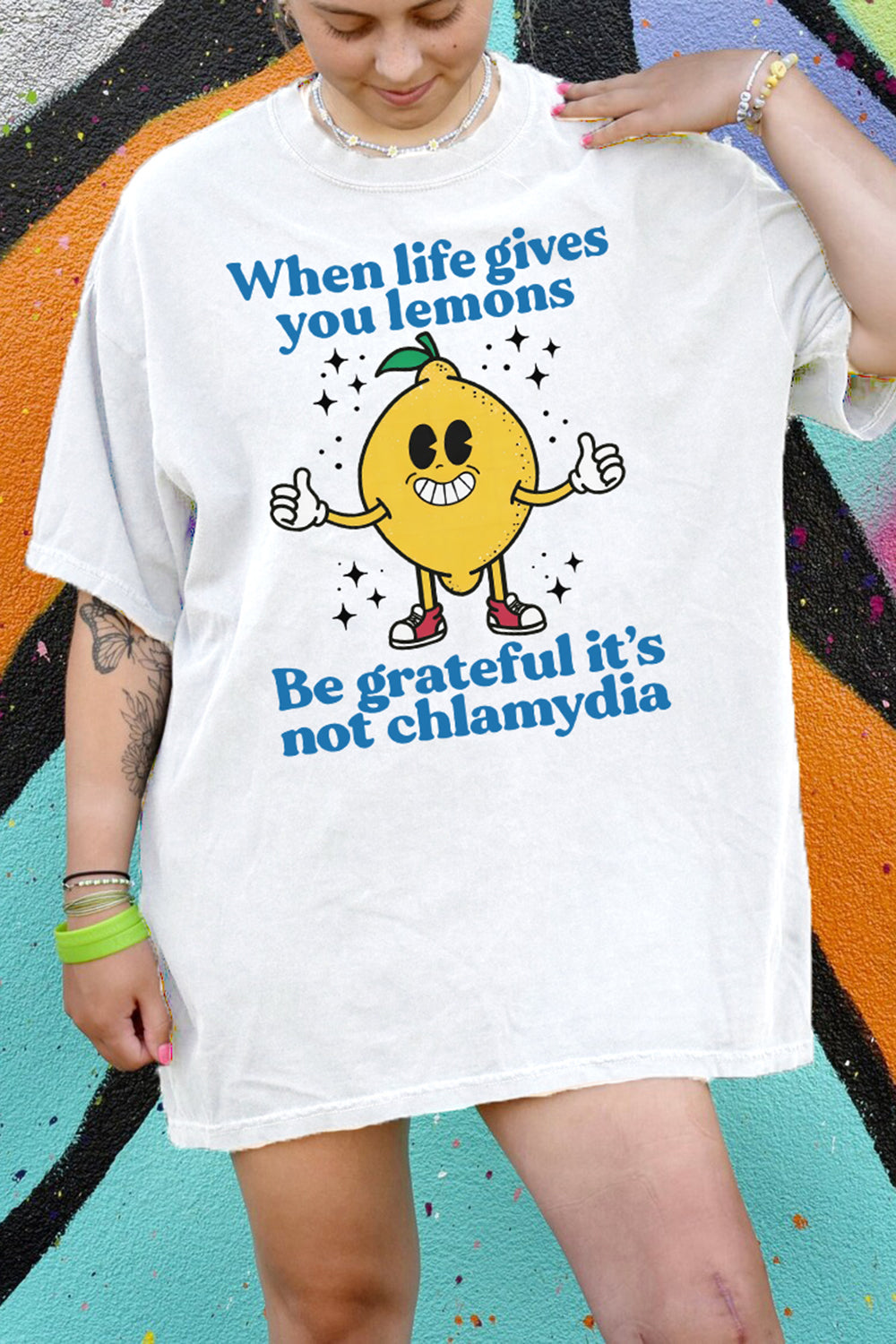 When Life Gives You Lemons Be Grateful It's Not Chlamydia Tee For Women
