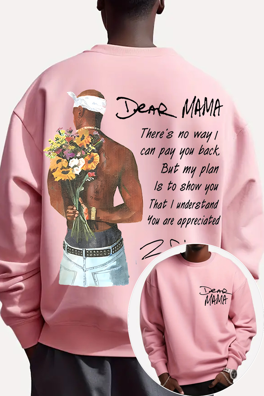 Dear Mama 🔥 Tupac Sweatshirt