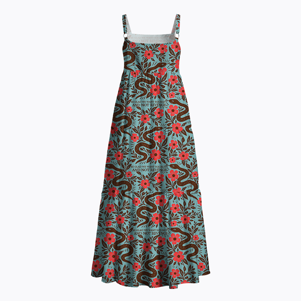 Be Glad We Want Equality and Not Revenge Feminist Maxi Dress