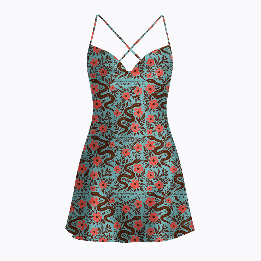 Be Glad We Want Equality and Not Revenge Feminist Satin Cross Back Mini Dresses