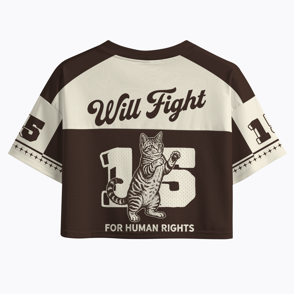 Will Fight For Human Rights Crop Sports Jersey