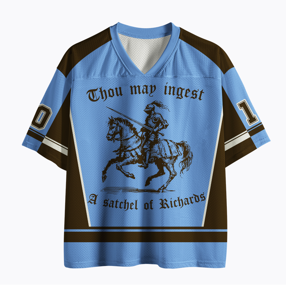 Thou May Ingest A Satchel of Richard Mesh Jersey