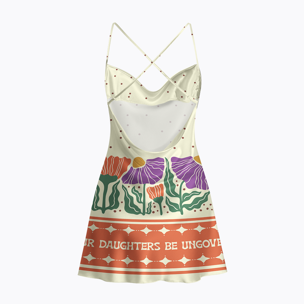 May Our Daughters Be Ungovernable Satin Cross Back Mini Dresses