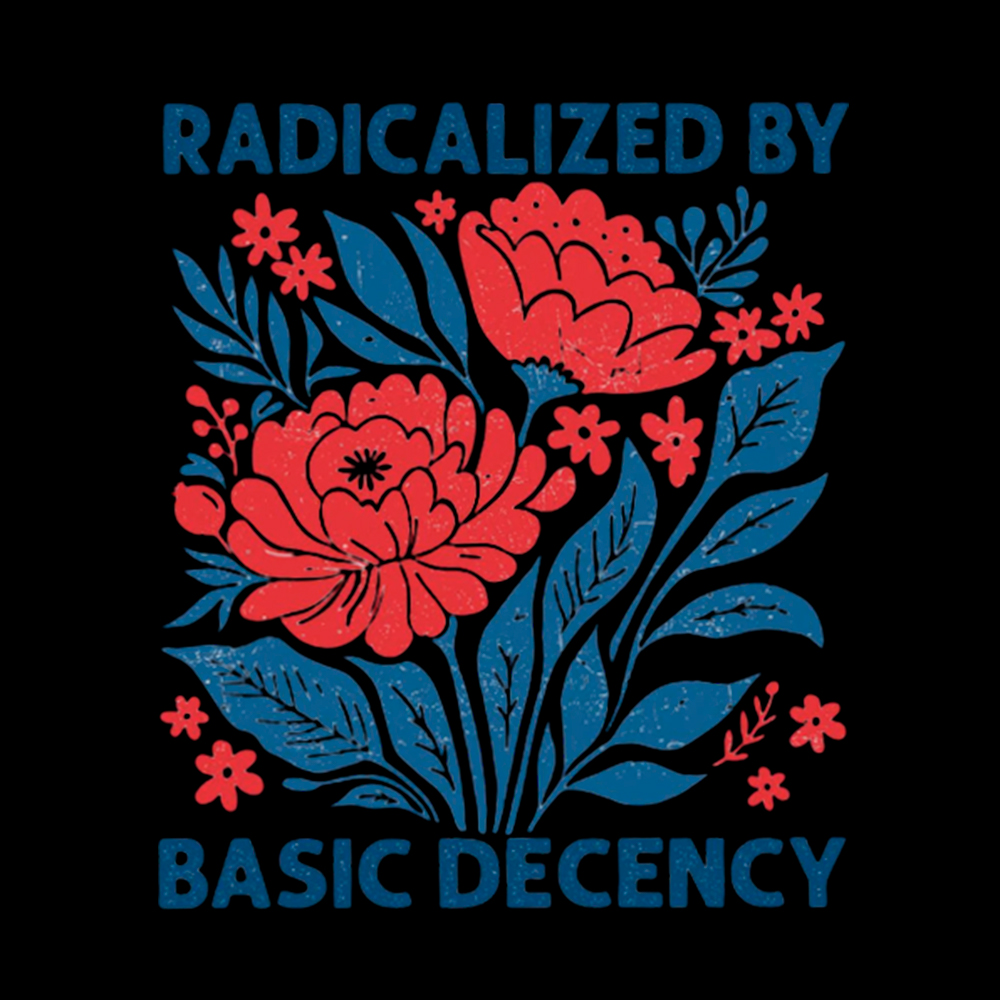 Radicalized by Basic Decency, Floral Graphic Cropped T-Shirts