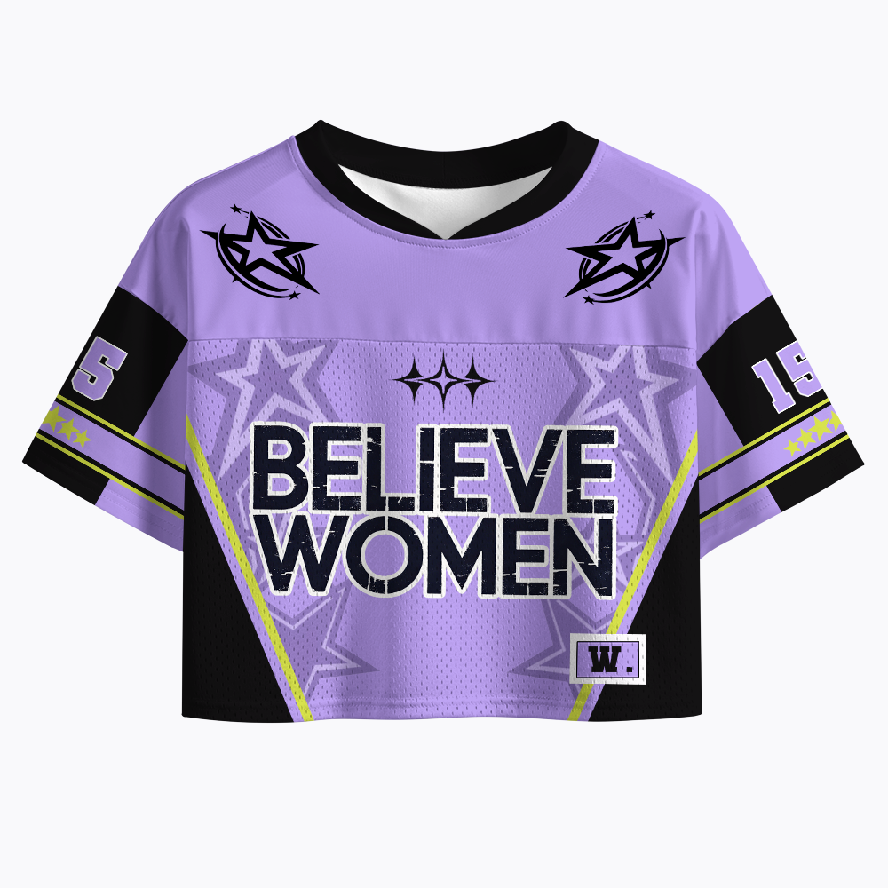 Believe Women Feminist Feminism Crop Sports Jersey