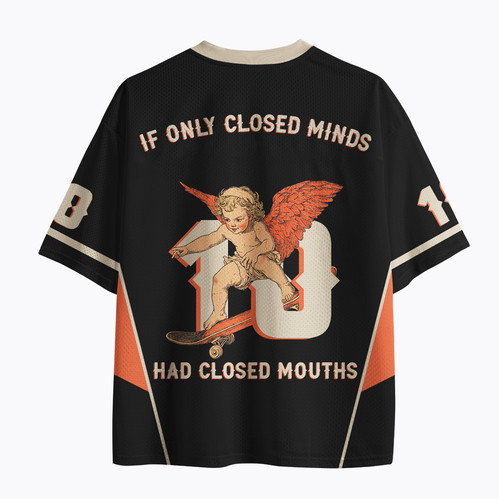 If Only Closed Minds Had Closed Mouths Mesh Jersey