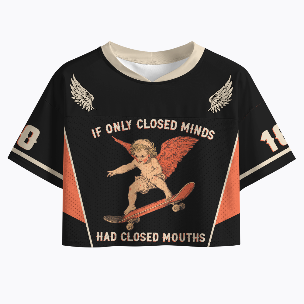 If Only Closed Minds Had Closed Mouths Crop Sports Jersey