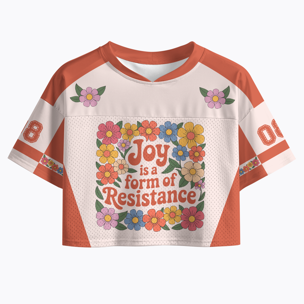 Joy Is a Form of Resistance Crop Sports Jersey