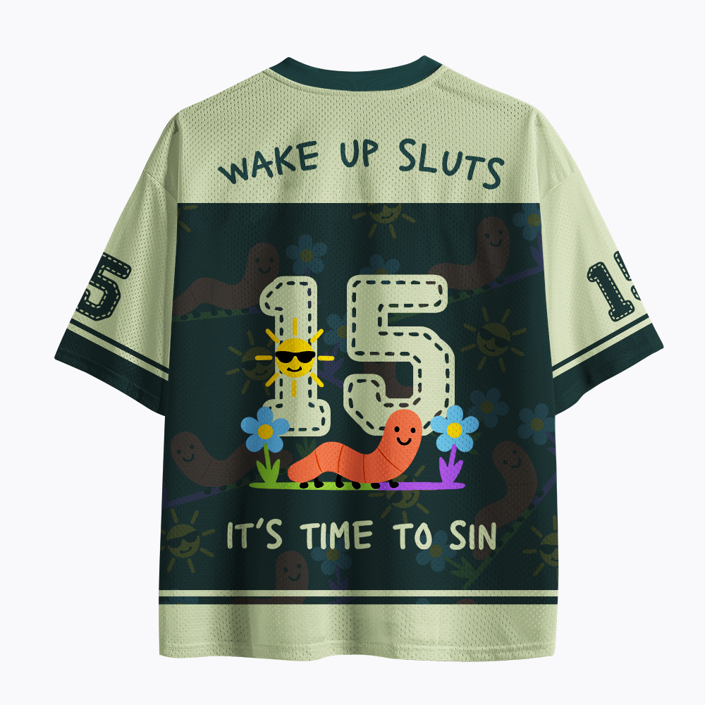 Wake Up Sluts Mesh Jersey