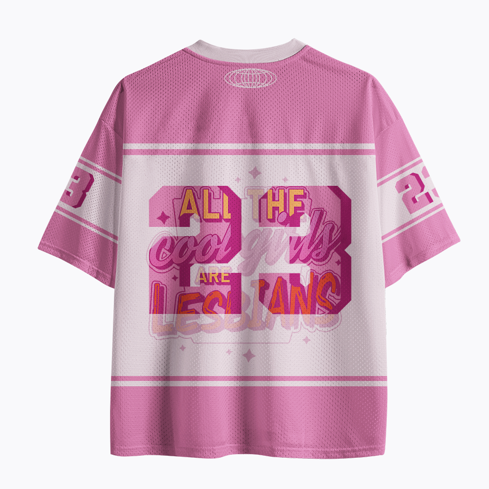 All The Cool Girls Are Lesbians Mesh Jersey