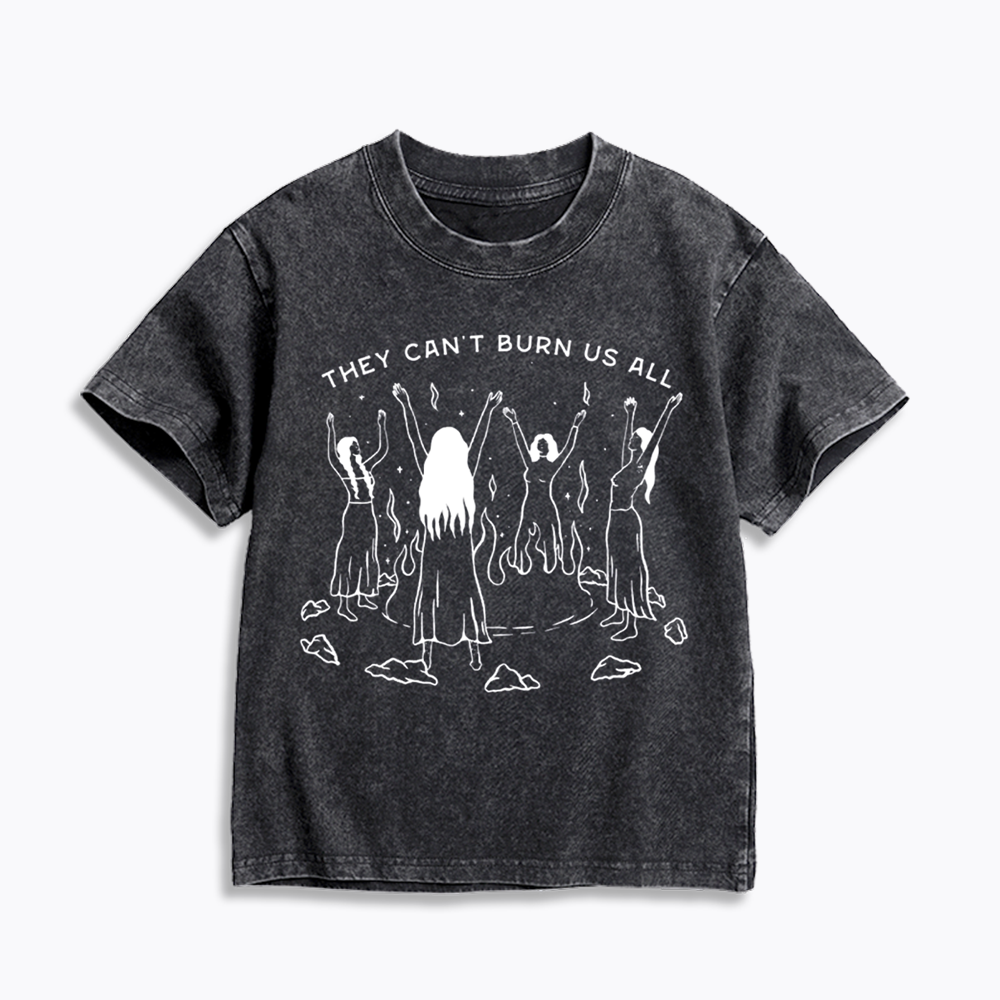 They Can't Burn Us All Kids Washed T-Shirt