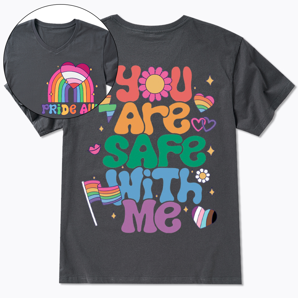 You Are Safe With Me Pride Ally V-Neck Classic T-Shirt