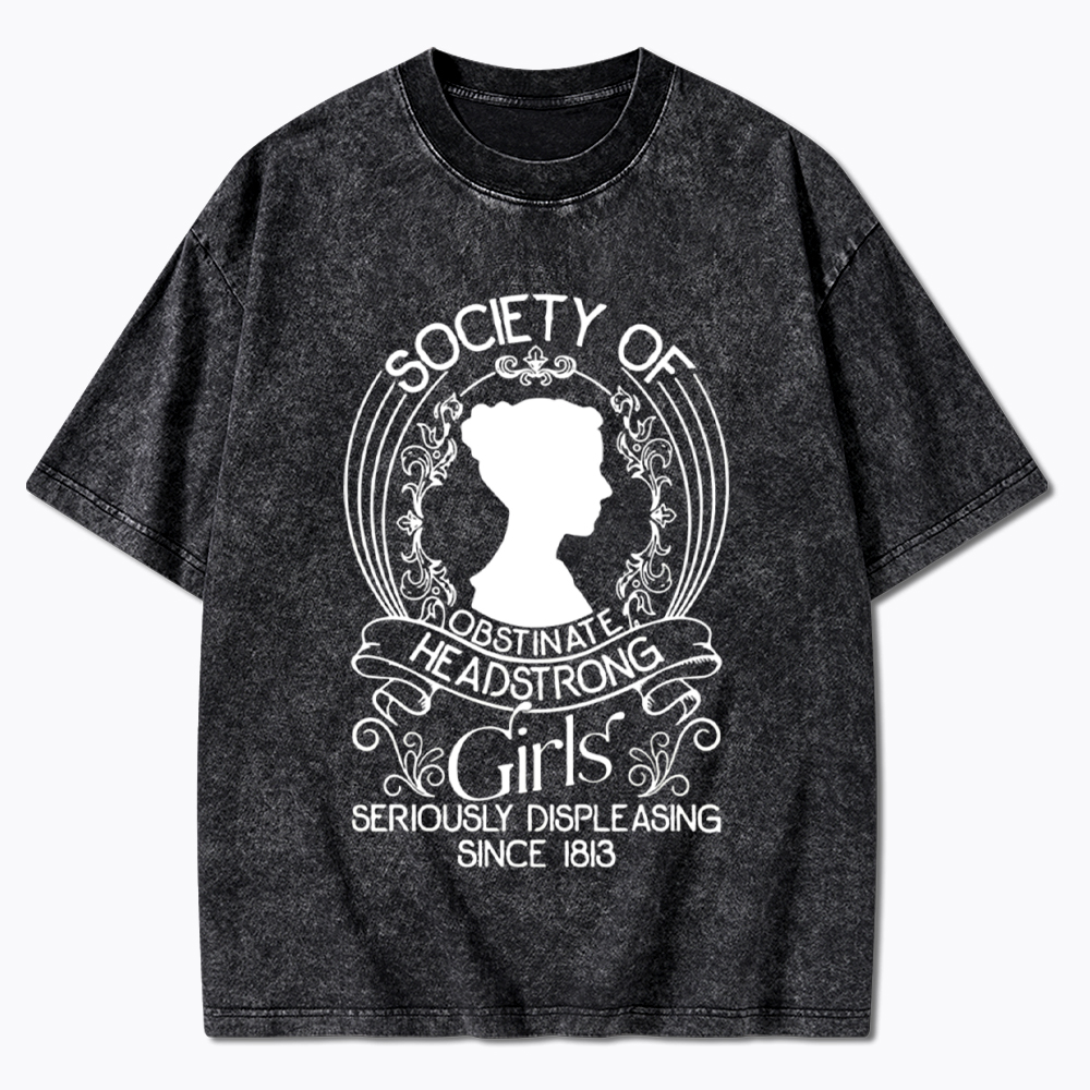 Society Of Obstinate Headstrong Girls Washed T-Shirt