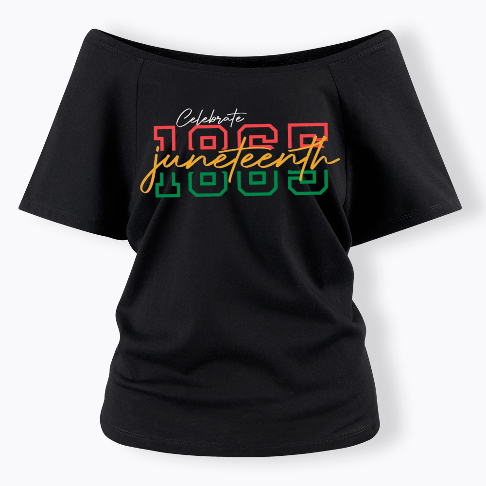 Celebrate 1865 Juneteenth Off Shoulder T-shirt